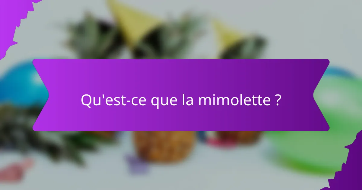 Qu'est-ce que la mimolette ?